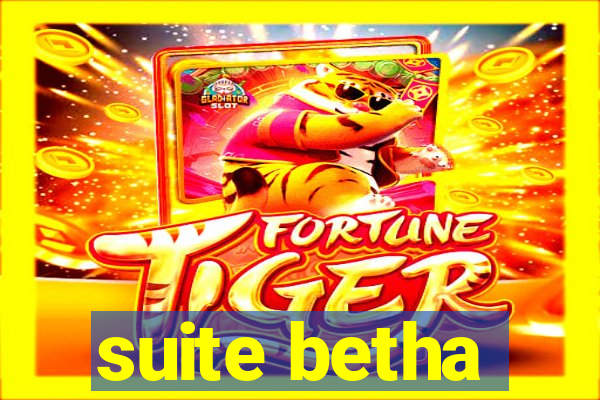 suite betha